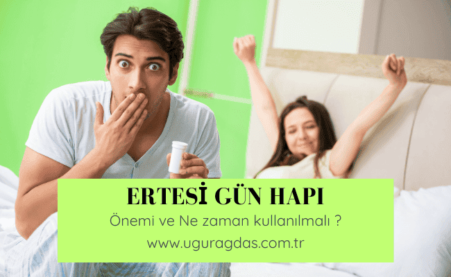 ertesi gün hapı