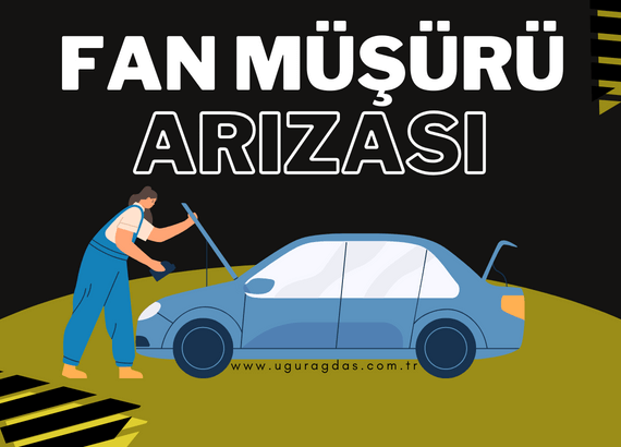 Fan müşür arızası