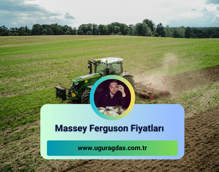 Massey Ferguson Fiyat Listesi